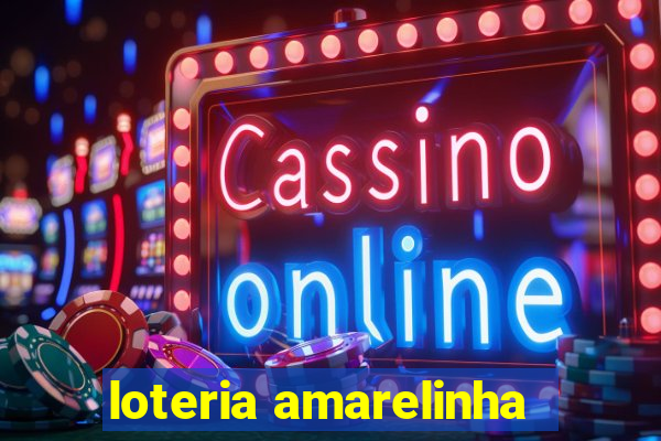 loteria amarelinha